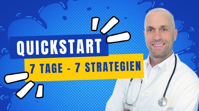 Quickstart - 7 Tage - 7 Strategien